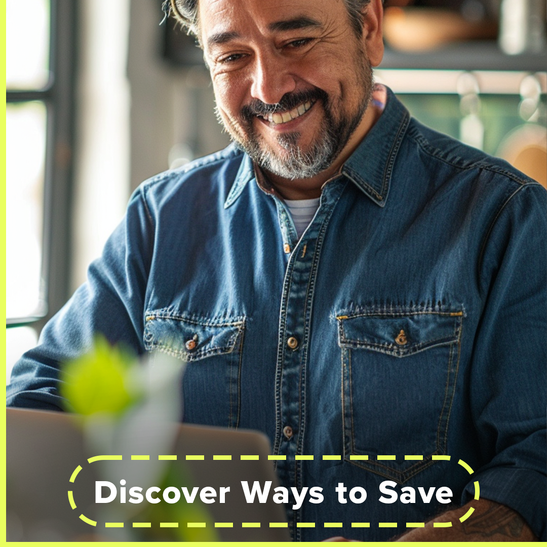Discover Ways to Save